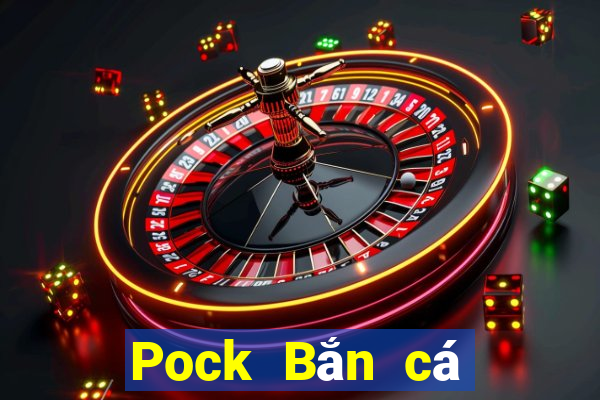 Pock Bắn cá Unlock Description