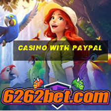 casino with paypal