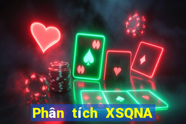 Phân tích XSQNA Thứ 5