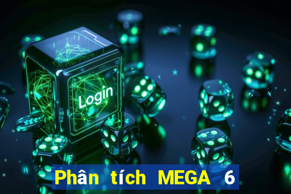 Phân tích MEGA 6 45 ngày 30