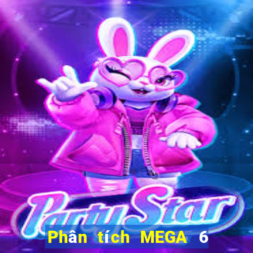 Phân tích MEGA 6 45 ngày 30