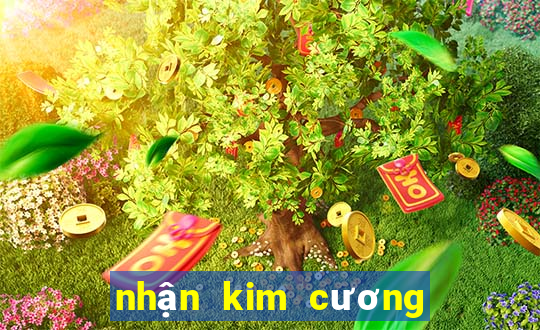 nhận kim cương miễn phí