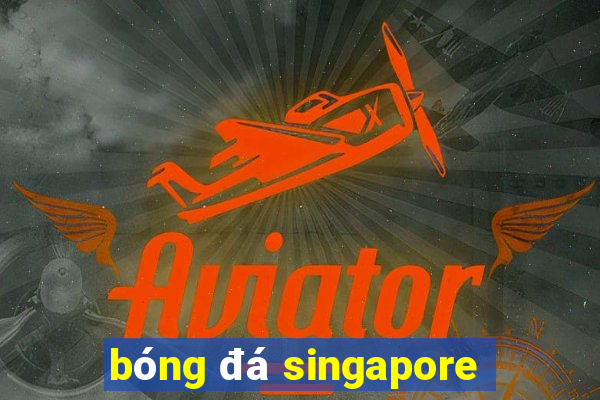 bóng đá singapore