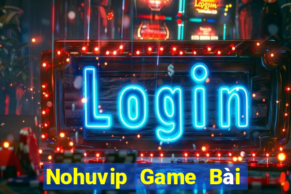 Nohuvip Game Bài Khuyến Mãi