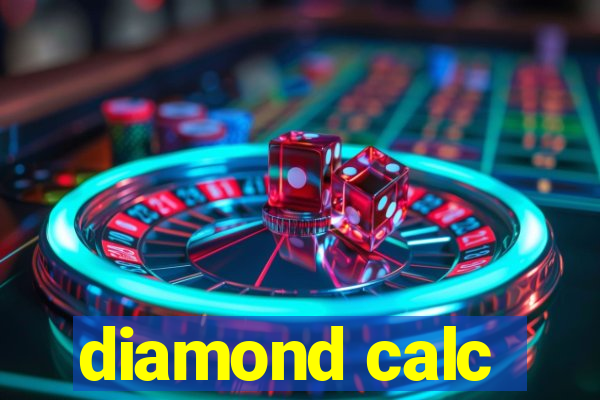 diamond calc