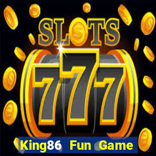 King86 Fun Game Bài Big52