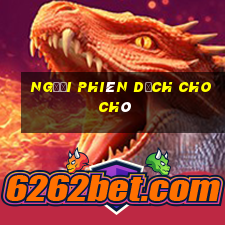 người phiên dịch cho chó