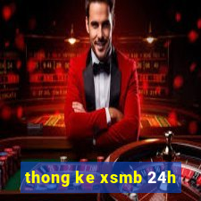 thong ke xsmb 24h