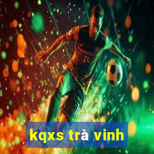 kqxs trà vinh