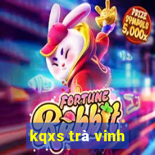 kqxs trà vinh