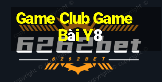 Game Club Game Bài Y8