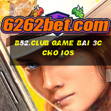 B52.Club Game Bài 3C Cho Ios