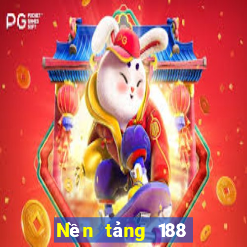 Nền tảng 188 thưởng siêu cao