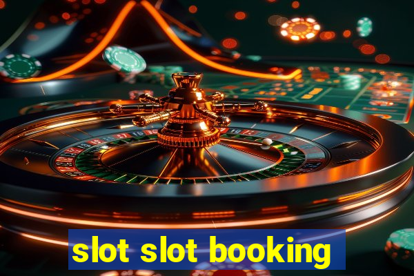 slot slot booking