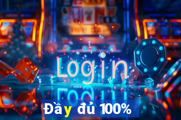 Đầy đủ 100%