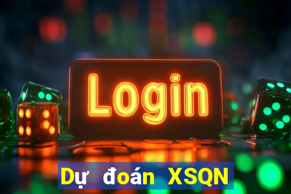 Dự đoán XSQN ngày 18