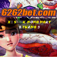 xổ số đắk nông ngày 9 tháng 3