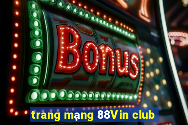 trang mạng 88Vin club