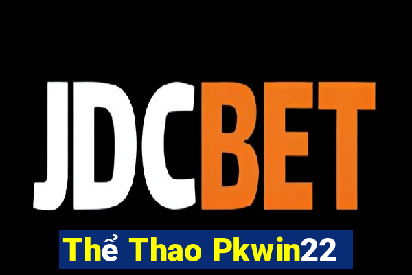 Thể Thao Pkwin22