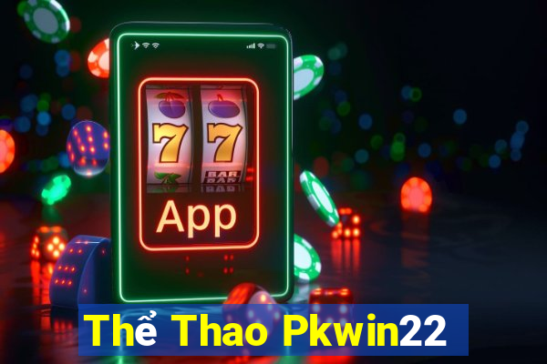 Thể Thao Pkwin22