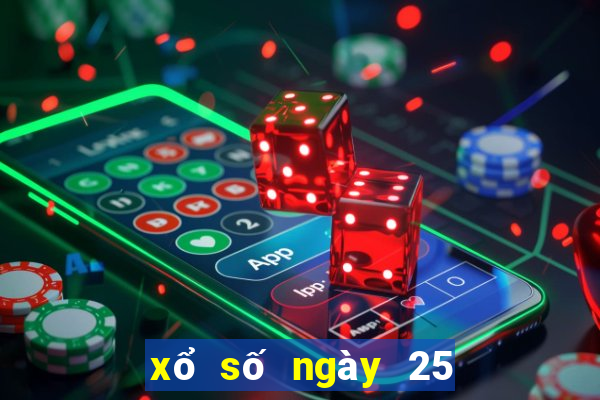 xổ số ngày 25 tháng 8