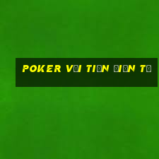 poker với tiền điện tử