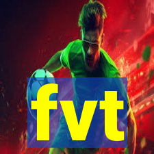 fvt