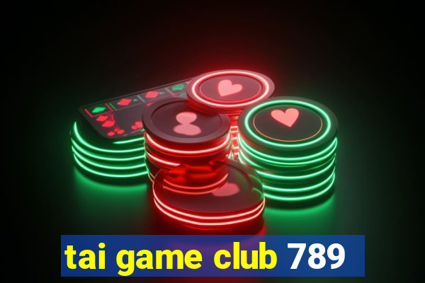 tai game club 789