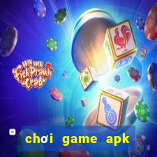 chơi game apk trên ios