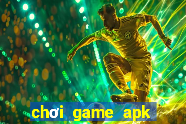 chơi game apk trên ios