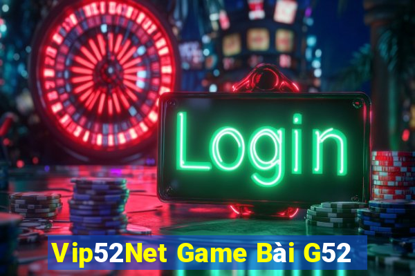 Vip52Net Game Bài G52