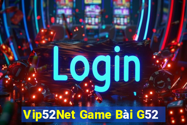 Vip52Net Game Bài G52