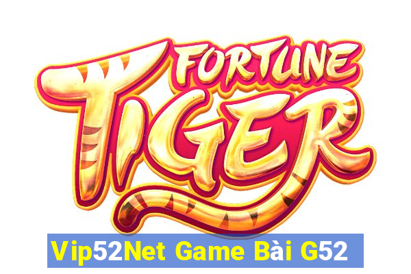 Vip52Net Game Bài G52