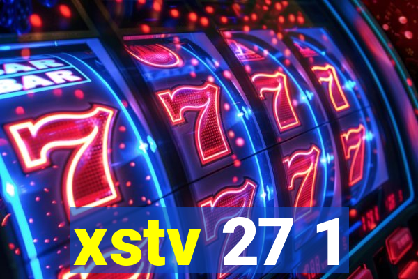 xstv 27 1