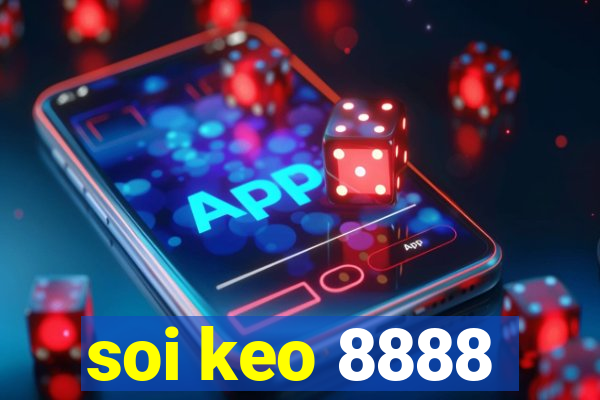 soi keo 8888