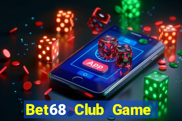 Bet68 Club Game Bài 52Play