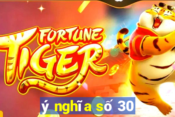 ý nghĩa số 30