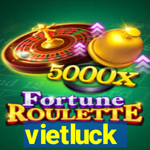 vietluck