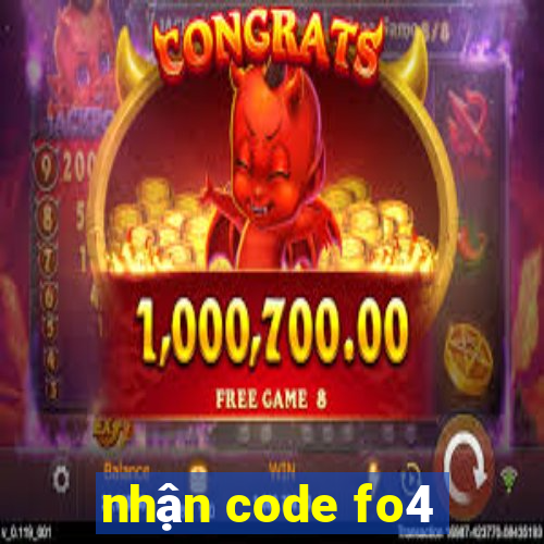 nhận code fo4