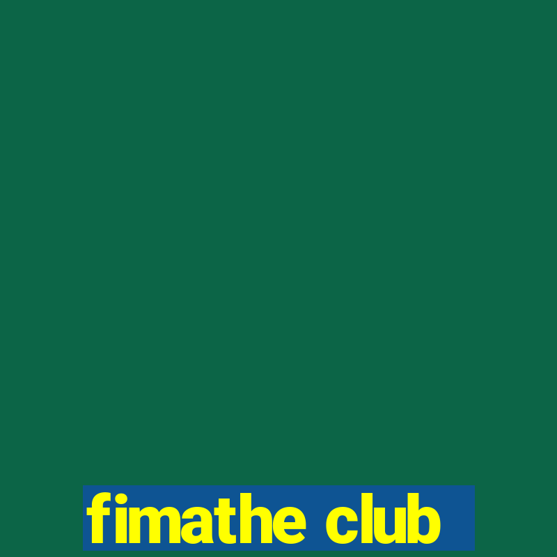 fimathe club