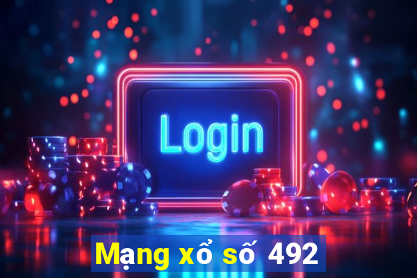 Mạng xổ số 492