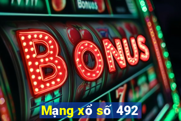 Mạng xổ số 492