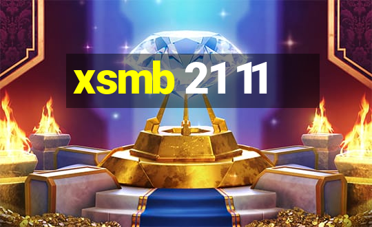 xsmb 21 11