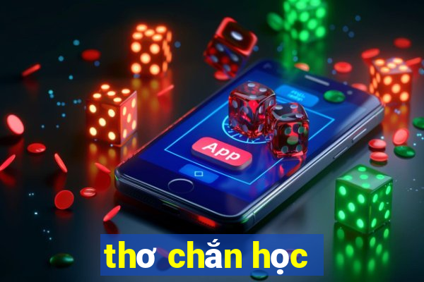 thơ chắn học