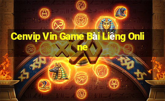 Cenvip Vin Game Bài Liêng Online