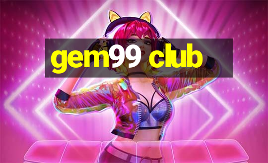 gem99 club