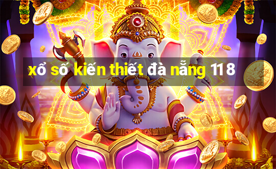 xổ số kiến thiết đà nẵng 11 8