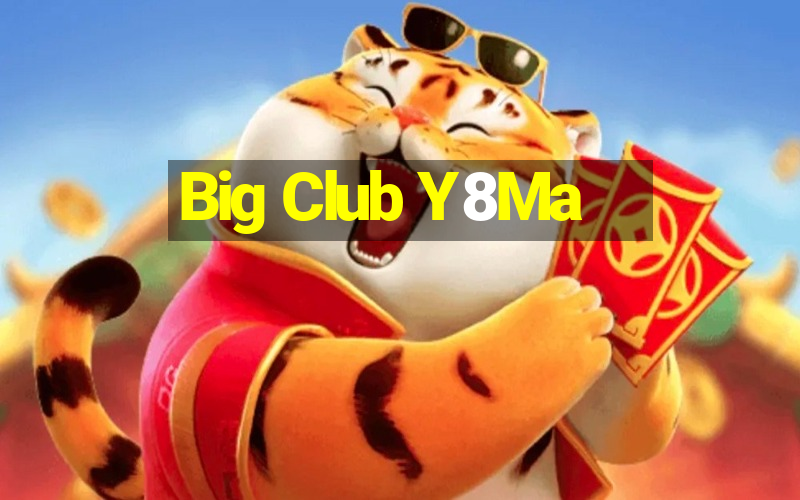 Big Club Y8Ma