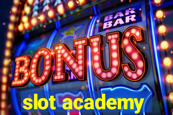 slot academy