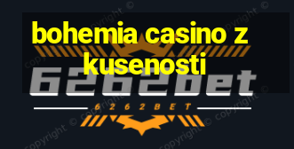 bohemia casino zkusenosti